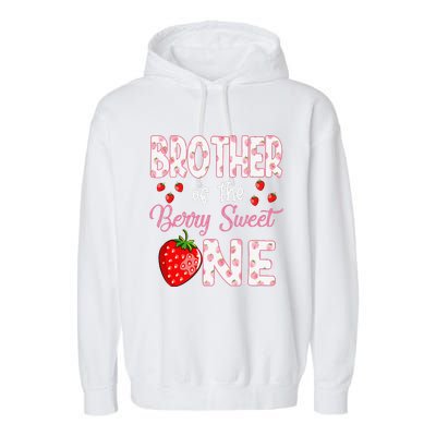 Brother Of The Berry Sweet One Strawberry First Birthday Garment-Dyed Fleece Hoodie