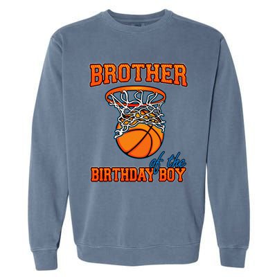 Brother Of The Birthday Boy Basketball Birthday Family Party Garment-Dyed Sweatshirt