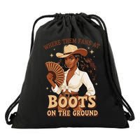Boots On The Ground Where Them Fans At Black Cowgirl Drawstring Bag