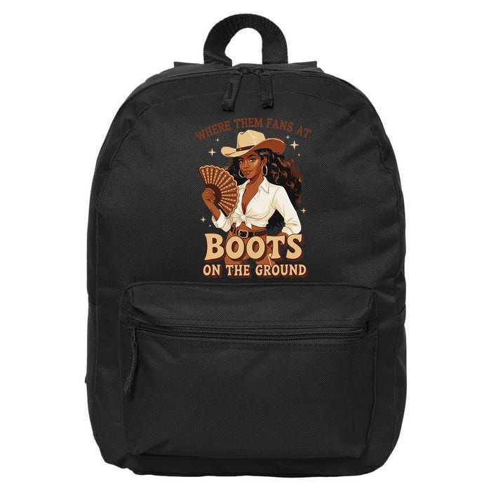 Boots On The Ground Where Them Fans At Black Cowgirl 16 in Basic Backpack