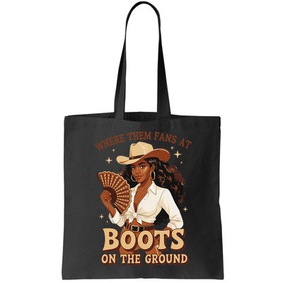 Boots On The Ground Where Them Fans At Black Cowgirl Bag