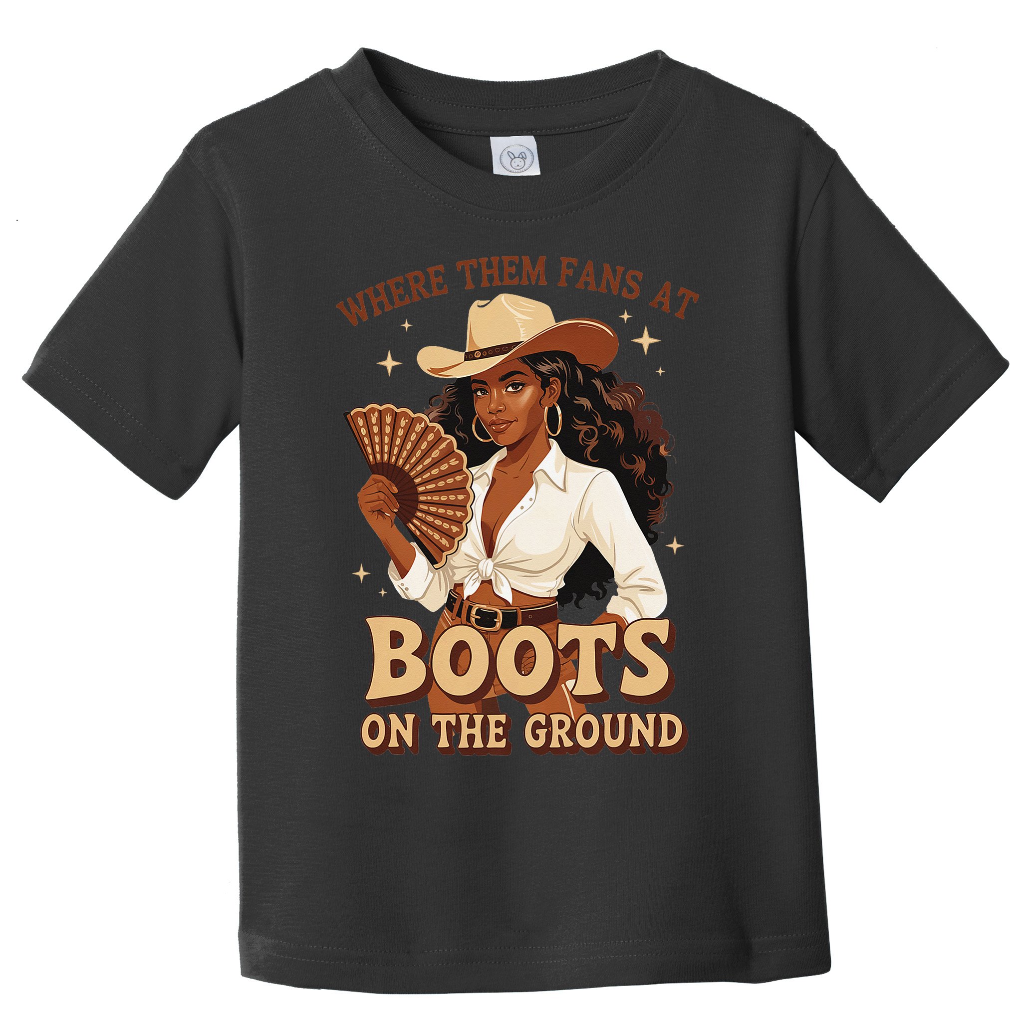 Boots On The Ground Where Them Fans At Black Cowgirl Toddler T-Shirt