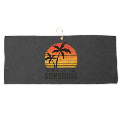 Bring On The Sunshine Summertime Summer Season Summer Vibes Gift Large Microfiber Waffle Golf Towel