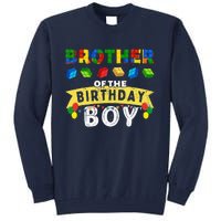 Brother Of The Birthday Boy Building Blocks Master Builder Tall Sweatshirt