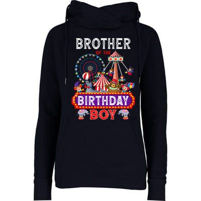 Brother Of The Birthday Boy Carnival Circus 1st Birthday Womens Funnel Neck Pullover Hood