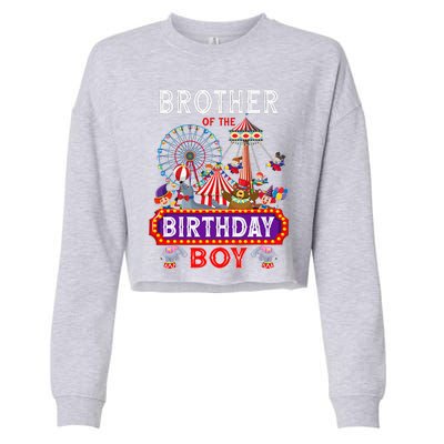 Brother Of The Birthday Boy Carnival Circus 1st Birthday Cropped Pullover Crew