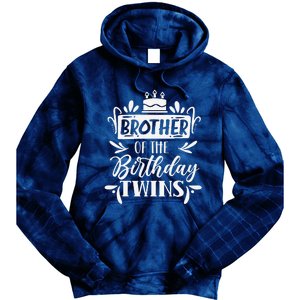 Brother Of The Birthday Twins Twin Celebrate Cute Tie Dye Hoodie