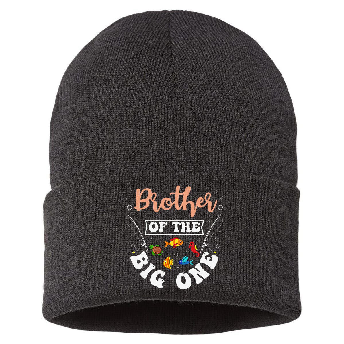 Brother Of The Big One Fishing Birthday Party Bday Sustainable Knit Beanie