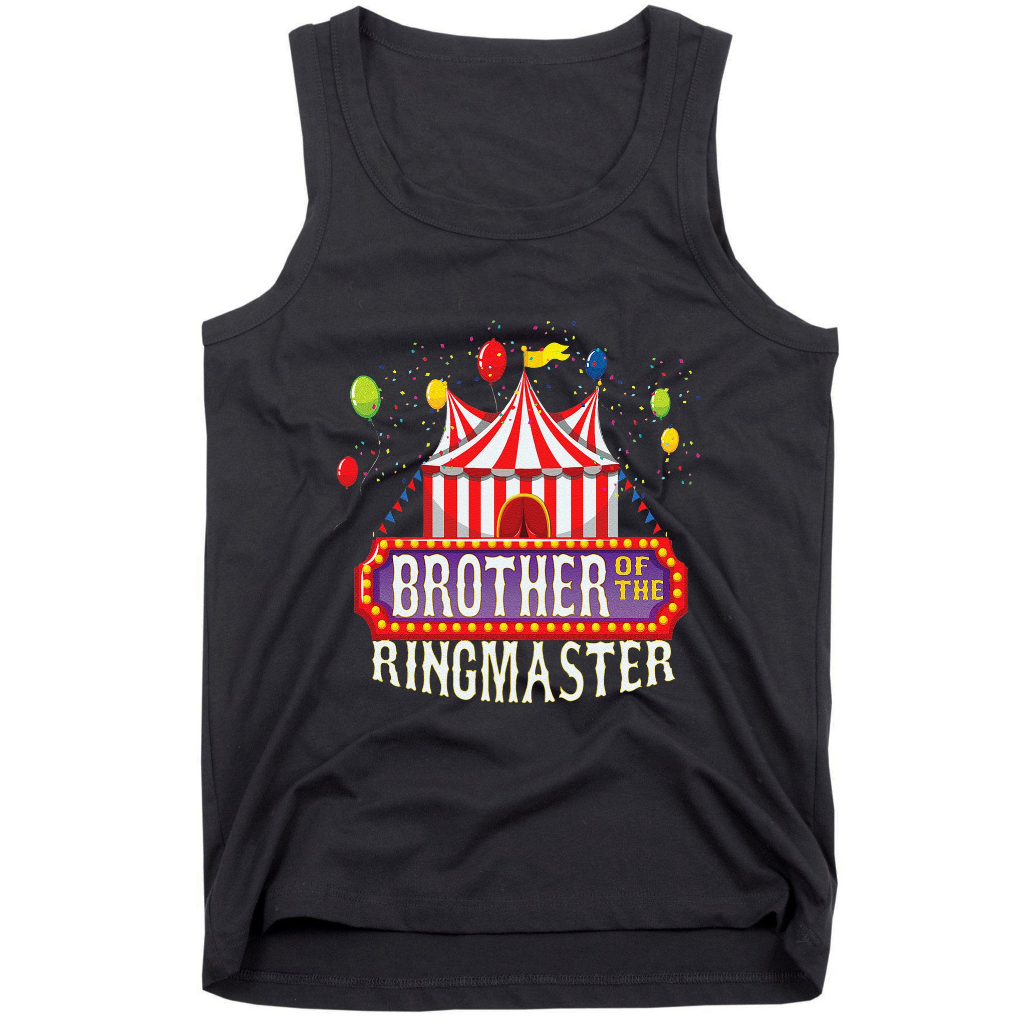 Brother Of The Birthday Ringmaster Circus Party Bday Gift Tank Top