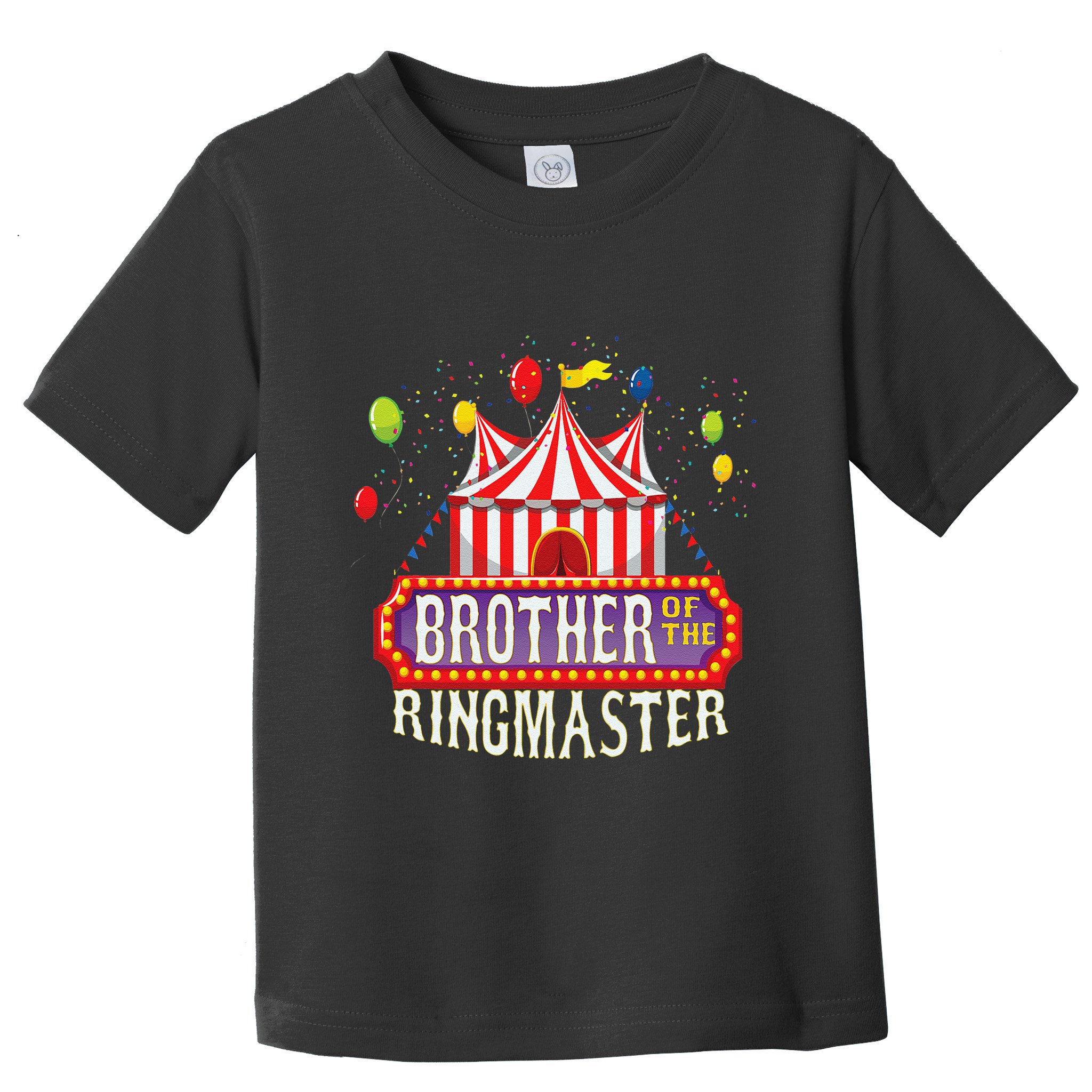 Brother Of The Birthday Ringmaster Circus Party Bday Gift Toddler T-Shirt