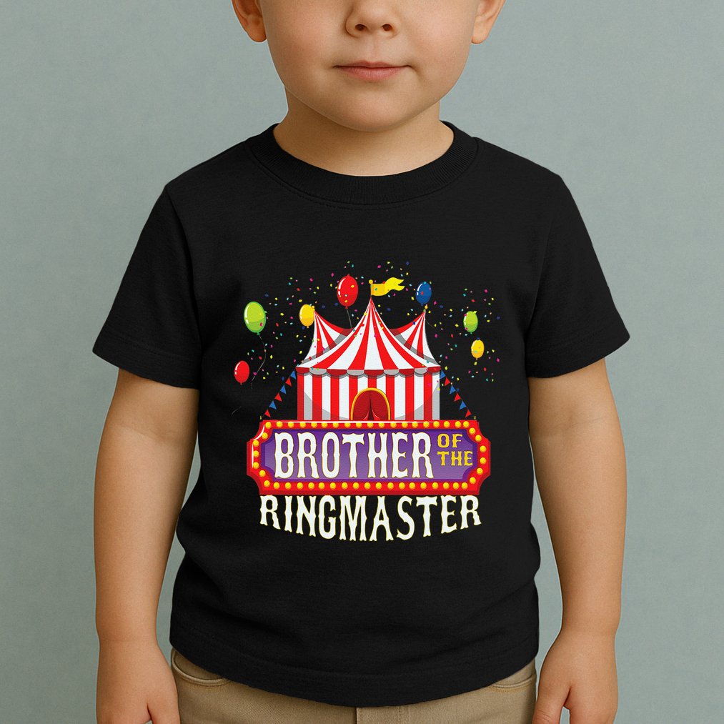 Brother Of The Birthday Ringmaster Circus Party Bday Gift Toddler T-Shirt