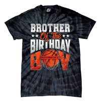 Brother Of The Birthday Baller Basketball Themed Party Tie-Dye T-Shirt