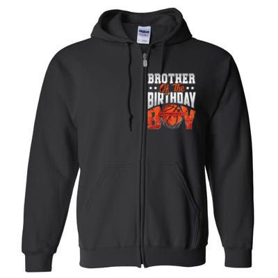 Brother Of The Birthday Baller Basketball Themed Party Full Zip Hoodie