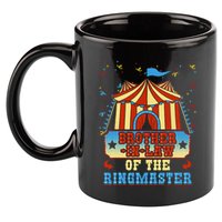 BrotherInLaw Of The Ringmaster Circus Birthday Party 11oz C Handle Ceramic Mug