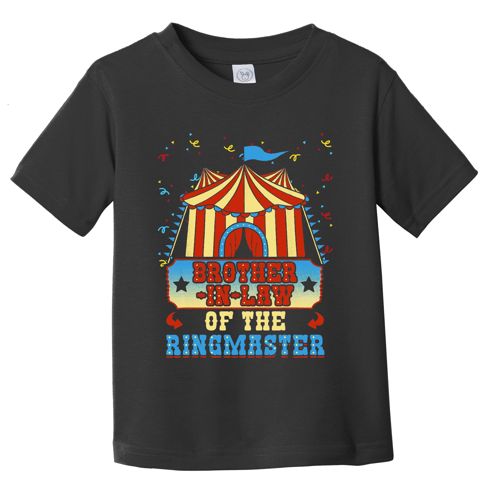 BrotherInLaw Of The Ringmaster Circus Birthday Party Toddler T-Shirt