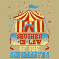 BrotherInLaw Of The Ringmaster Circus Birthday Party Cooling Performance Crew T-Shirt