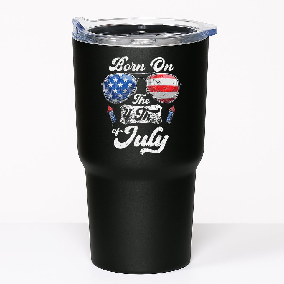 Born On The 4th Of July Birthday Independence Day Tumbler