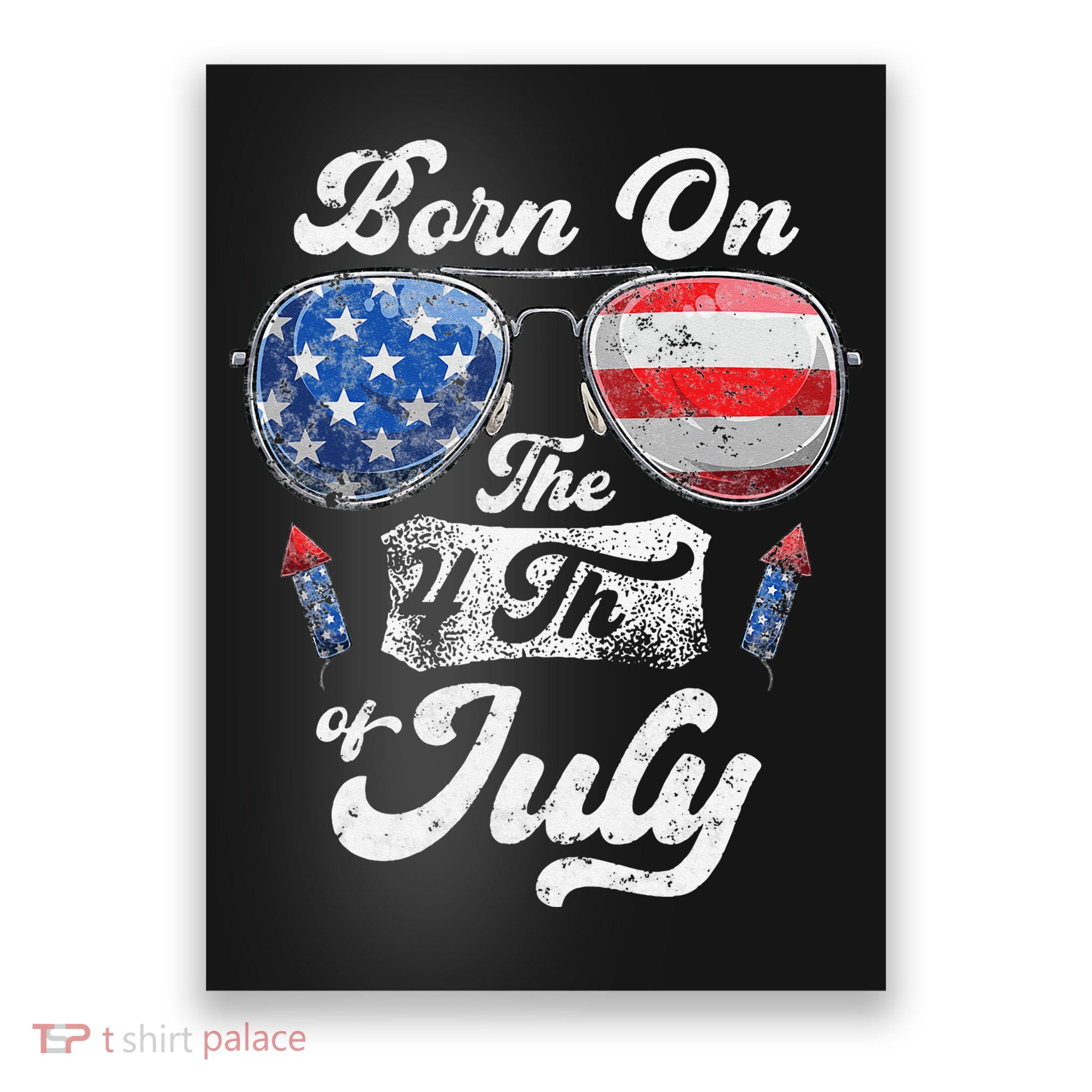 Born On The 4th Of July Birthday Independence Day Poster