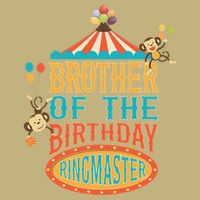 Brother Of The Birthday Ringmaster Circus Party Bday Button