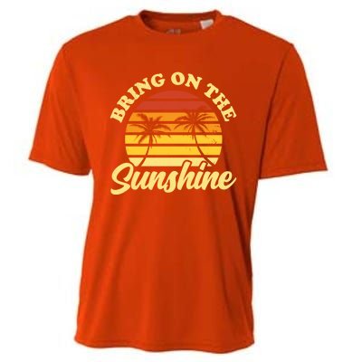 Bring On The Sunshine Funny Summer Gift Cooling Performance Crew T-Shirt