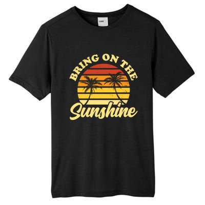 Bring On The Sunshine Funny Summer Gift Tall Fusion ChromaSoft Performance T-Shirt