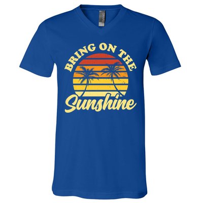 Bring On The Sunshine Funny Summer Gift V-Neck T-Shirt