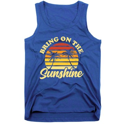 Bring On The Sunshine Funny Summer Gift Tank Top