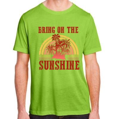 Bring On The Sunshine Graphic Gift Adult ChromaSoft Performance T-Shirt