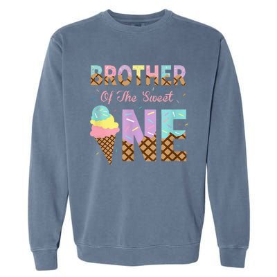 Brother Of The Sweet One Ice Cream 1st First Birthday Family Garment-Dyed Sweatshirt