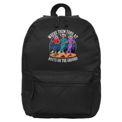Boots On The Ground Where Them Fans At 16 in Basic Backpack