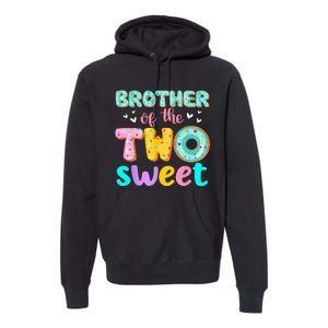 Brother Of The Two Sweet Donut Birthday Family Theme Girl Premium Hoodie