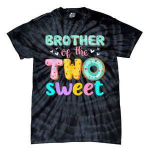 Brother Of The Two Sweet Donut Birthday Family Theme Girl Tie-Dye T-Shirt