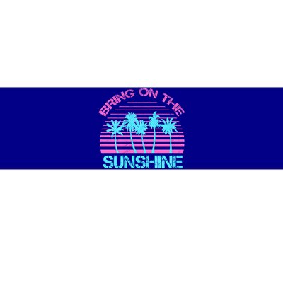 Bring On The Sunshine Graphic Tees Summer S Gift Bumper Sticker