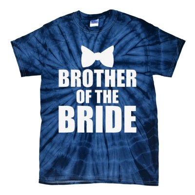 Brother Of The Bride Bachelor Party Wedding Day Tie-Dye T-Shirt