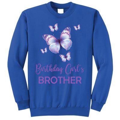 Brother Of The Birthday Butterfly Family 1st Birthday Funny Gift Tall Sweatshirt