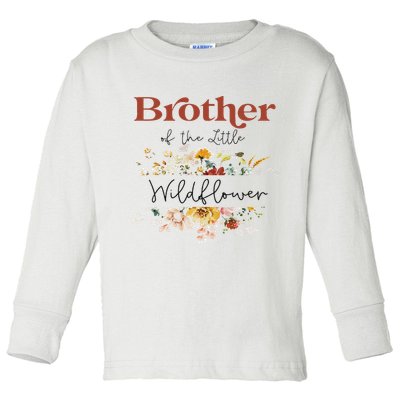 Brother Of The Little Wildflower Birthday Party Baby Shower Toddler Long Sleeve Shirt