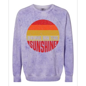 Bring On The Sunshine Gift Colorblast Crewneck Sweatshirt