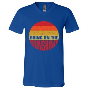 Bring On The Sunshine Gift V-Neck T-Shirt