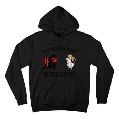 Battle Of The Bishops Tall Hoodie