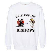 Battle Of The Bishops Garment-Dyed Sweatshirt