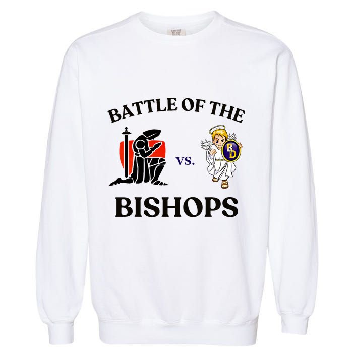 Battle Of The Bishops Garment-Dyed Sweatshirt