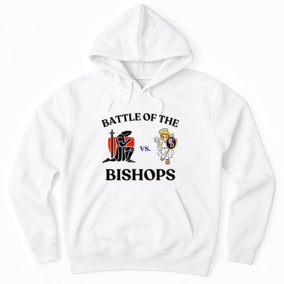Battle Of The Bishops Hoodie