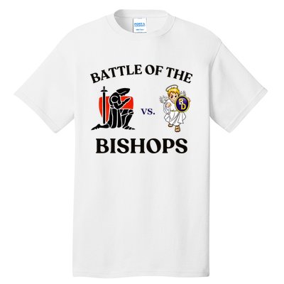 Battle Of The Bishops Tall T-Shirt