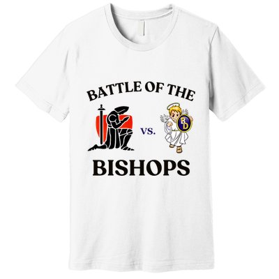 Battle Of The Bishops Premium T-Shirt