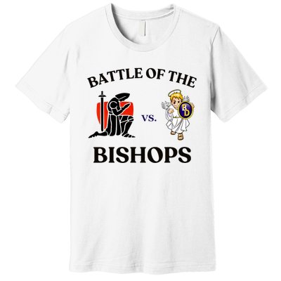 Battle Of The Bishops Premium T-Shirt