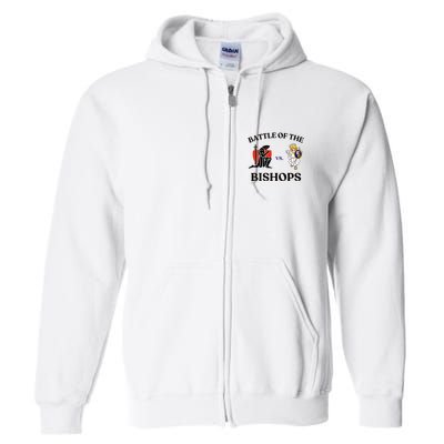 Battle Of The Bishops Full Zip Hoodie
