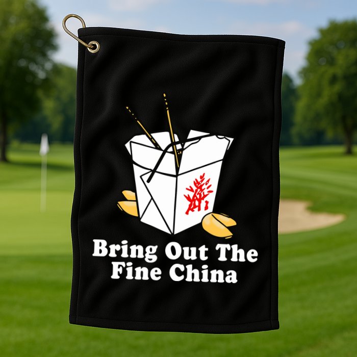 Bring Out The Fine China Golf Towel