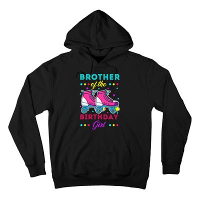 Brother of the Birthday Roller Skates Bday Skating Hoodie