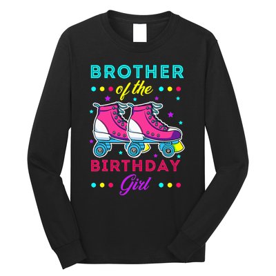 Brother of the Birthday Roller Skates Bday Skating Long Sleeve Shirt