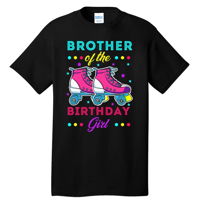 Brother of the Birthday Roller Skates Bday Skating Tall T-Shirt